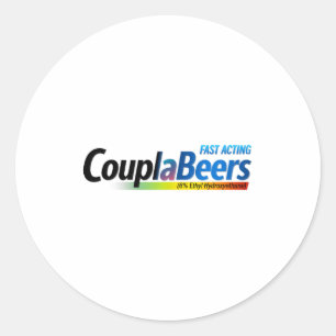 Couplabeers Couple Of Beers Funny Meme Fast Acting Classic Round Sticker