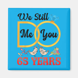 Couple 65th Wedding Anniversary Married 65 Years Magnet