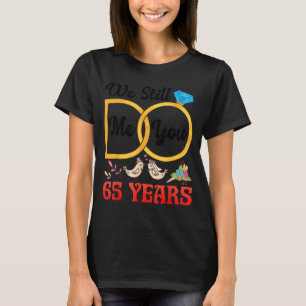 Couple 65th Wedding Anniversary Married 65 Years T-Shirt