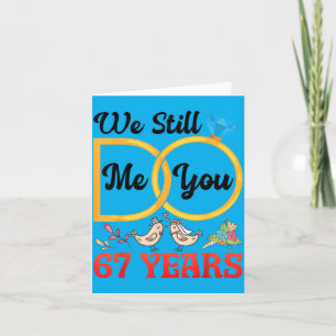 Couple 67th Wedding Anniversary Married 67 Years Card