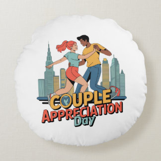 Couple Appreciation Day  Round Cushion