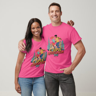 Couple Appreciation Day T-Shirt