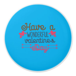 Couple Art Have A Wonderful Valentine's Day Ceramic Knob