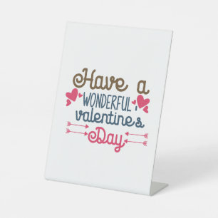 Couple Art Have A Wonderful Valentine's Day Pedestal Sign