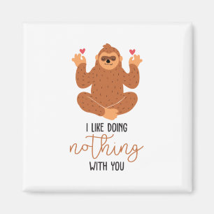 Couple Art I Like Doing Nothing With You Magnet