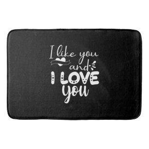 Couple Art I Like You And I Love You Bath Mat