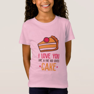 Couple Art I Love You Like A Kid Loves Cake T-Shirt
