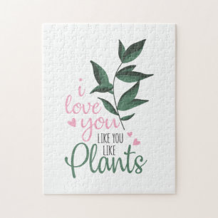 Couple Art I Love You Like You Like Plants Jigsaw Puzzle