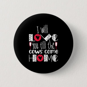 Couple Art I Will Love You 6 Cm Round Badge