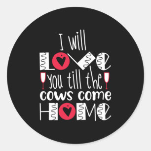 Couple Art I Will Love You Classic Round Sticker