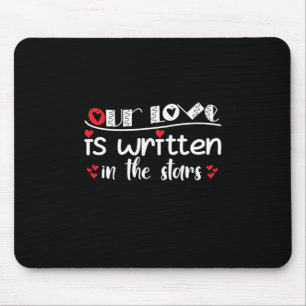 Couple Art Our Love Is Written In The Stars Mouse Mat