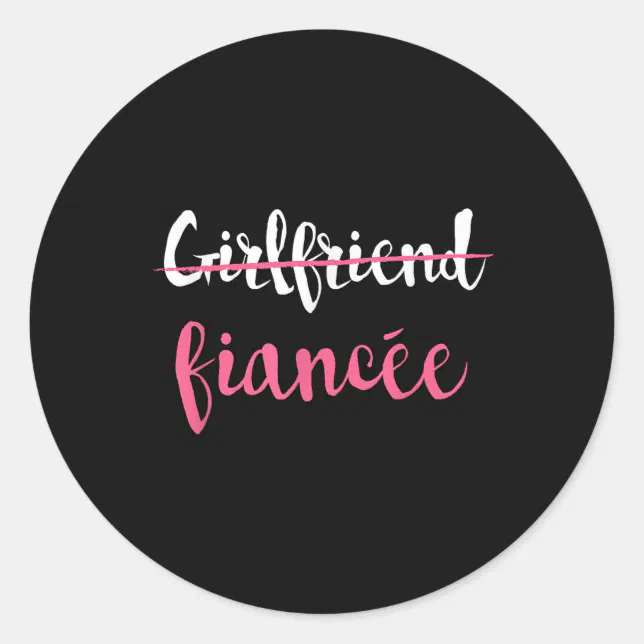 Couple Engagement Just Engaged Girlfriend Fiancee Classic Round Sticker ...