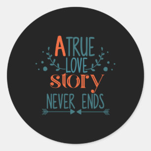 Couple Gift A True Love Story Classic Round Sticker