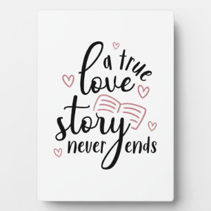Couple Gift A True Love Story Never End Plaque