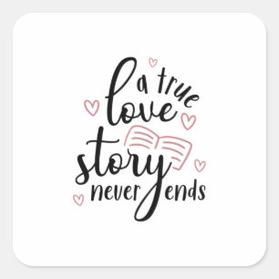 Couple Gift A True Love Story Never End Square Sticker