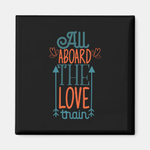 Couple Gift All Aboard The Love Train Magnet