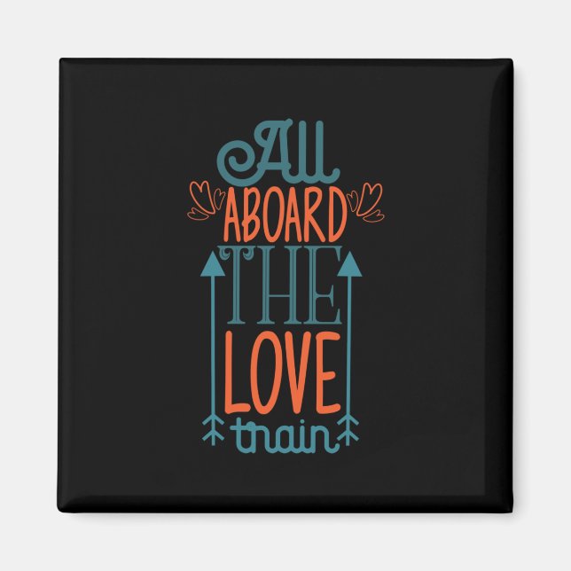 Couple Gift All Aboard The Love Train Magnet (Front)