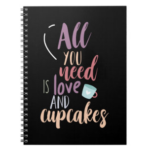 Couple Gift All You Need Is Love And Cupcake Notebook