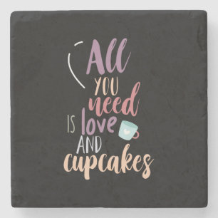 Couple Gift All You Need Is Love And Cupcake Stone Coaster