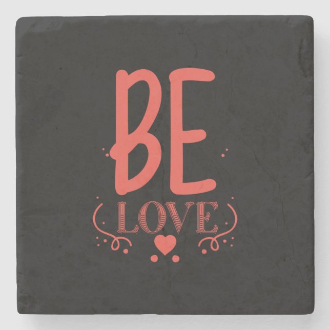Couple Gift Be Love Stone Coaster (Front)