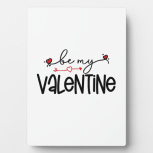Couple Gift Be My Valentine Plaque