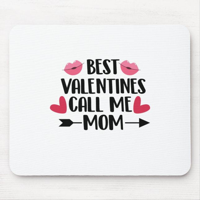 Couple Gift Best Valentines Call Me Mum Mouse Mat (Front)