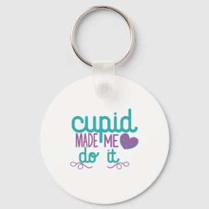 Couple Gift Cupid Made Me Do It Key Ring