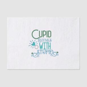 Couple Gift Cupid Rhymes With Stupid Tissue Paper