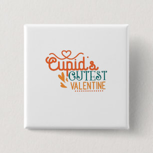 Couple Gift Cupid's Cutest Valentine 15 Cm Square Badge
