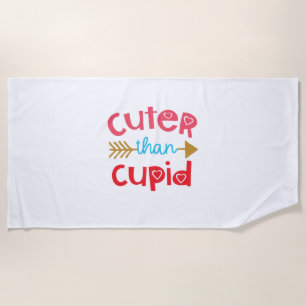 Couple Gift Cuter Than Cupid Beach Towel