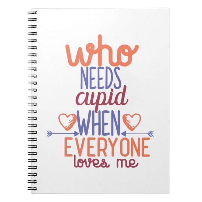 Couple Gift Everyone Loves Me Notebook (Front)