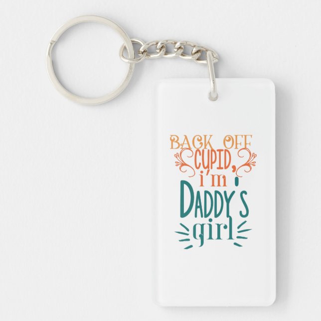 Couple Gift I Am Daddy Girl Key Ring (Front)