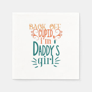 Couple Gift I Am Daddy Girl Napkin