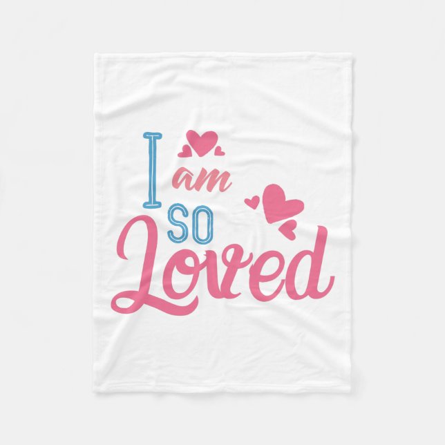 Couple Gift I Am So Loved Fleece Blanket (Front)