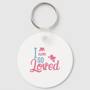 Couple Gift I Am So Loved Key Ring