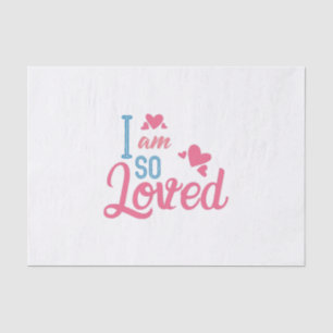 Couple Gift I Am So Loved Tissue Paper