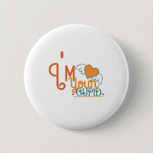 Couple Gift I Am Your Cupid 6 Cm Round Badge