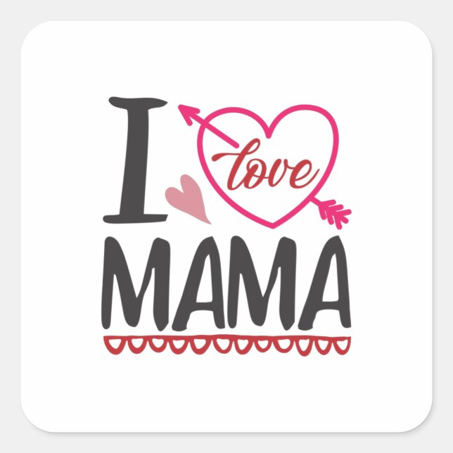 Couple Gift I Love Mama Square Sticker (Front)