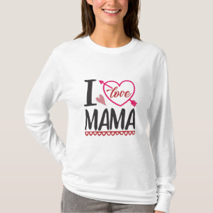 Couple Gift I Love Mama T-Shirt