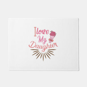 Couple Gift I Love My Daughter Doormat