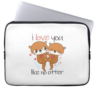 Couple Gift I Love You Like No Otter Laptop Sleeve