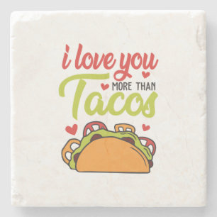 Couple Gift I Love You More Than Tacos Stone Coaster