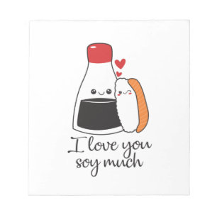Couple Gift I Love You Soy Much Notepad
