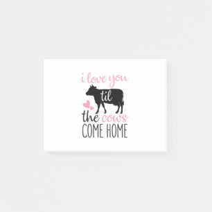 Couple Gift I Love You Til The Cows Come Home Post-it Notes