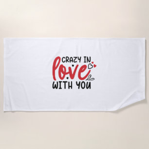 Couple Gift In Love With You Beach Towel