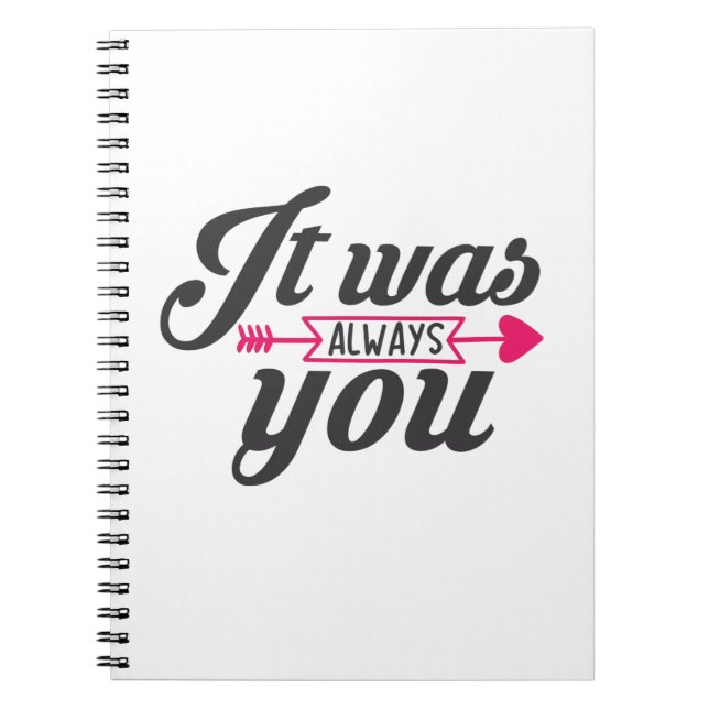 Couple Gift It Was Always You Notebook (Front)