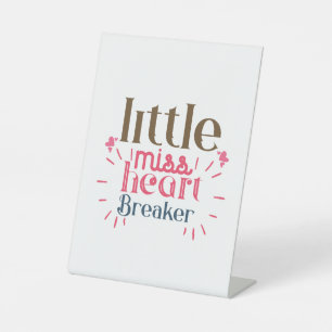 Couple Gift Little Miss Heart Pedestal Sign