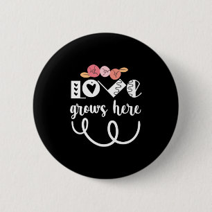 Couple Gift Love Grows Here 6 Cm Round Badge