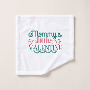 Couple Gift Mommy's Little Valentine Wash Cloth