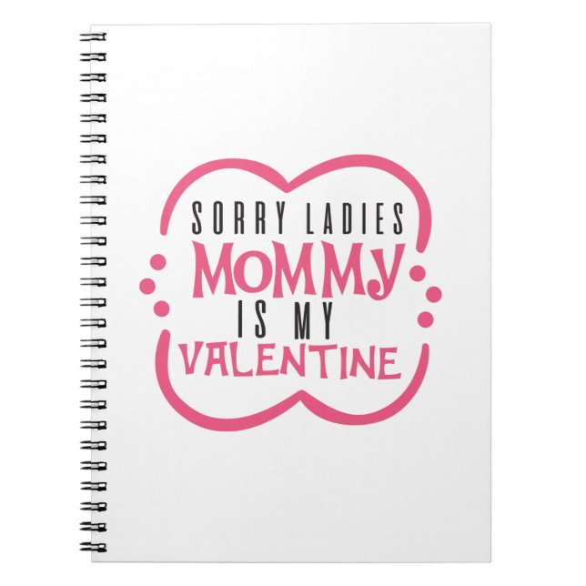 Couple Gift Mummy Is My Valentine Notebook (Front)